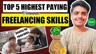 Top 5 Highest Paid Freelancing Skills in 2021 | Freelancer Tips for Absolute Beginners | #freelancer