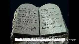 1699b. Matius 5:17-20 Yesus datang untuk Menggenapi Hukum Taurat. Ps. Yacob Rachmat.