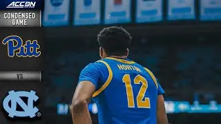 Pittsburgh vs. North Carolina Condensed Game | 2021-22 ACC Men&rsquo;s Basketball