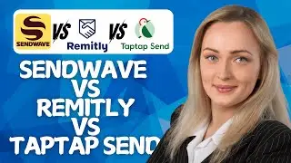 Sendwave против Remitly против TapTap Send (Битва приложений для денежных переводов 2026!)