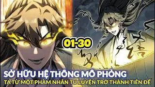 [ FULL 4h ] Mô Phỏng Con Đường Trường Sinh, Ta Từ Phàm Nhân Tu Luyện Thành Tiên Đế