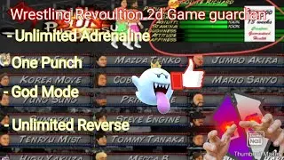 Wrestling Revoultion Game Guardian hack🛡 -One punch👊 -Unlimited adrenaline -god mode 100% Work✅