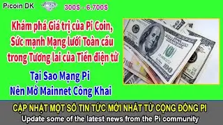 Tại sao mạng Pi n&ecirc;n mở Mainnet c&ocirc;ng khai | Picoin DK