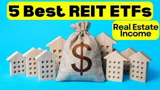 5 Best REIT ETFs to Buy for Real Estate Income
