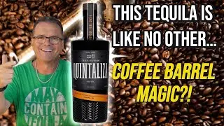 Coffee Barrel Aged Tequila?! Quintaliza Review | Organic, Bold, and Like No Other