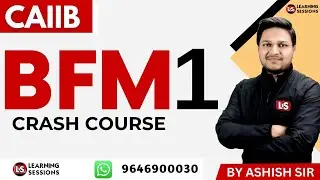 CAIIB BFM #1 | CRASH COURSE 2023