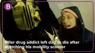 Killer drug addict left dad to die after snatching his mobility scooter