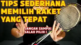 Tips Memilih Raket Badminton yang Tepat, Raket Smash atau Defend? - Pemula Wajib Tahu Sebelum Beli