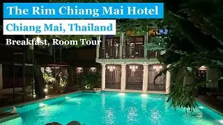 Get Ready to Relax at The Rim Chiang Mai Hotel - Breakfast, Facilities, Room Tour