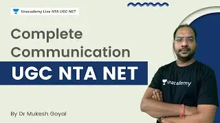 Complete Communication By Dr Mukesh Goyal | Unacademy Live - NTA UGC NET
