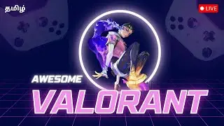 New Act in Valorant (Rank push from Iron to Radiant) #valorant #tamil gameplay