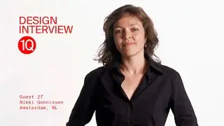 Nikki Gonnissen / Guest 27 &mdash; Design Interview 1Q