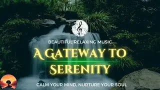 Beautiful Relaxing Music: A Gateway to Serenity | #RelaxingMusic #SleepEnhancement#StressReliefMusic
