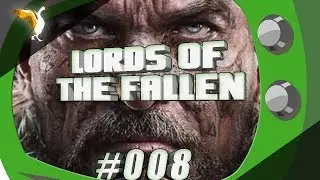 Lords of the Fallen Xbox One | Episode 8 | Der Anbeter | Goose | Interfetzo📺
