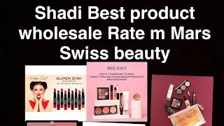 Sadar BazarBest Make shop mars Swiss beauty Wholesale Shop Sadar bazar Best Shadi Product 8287958978