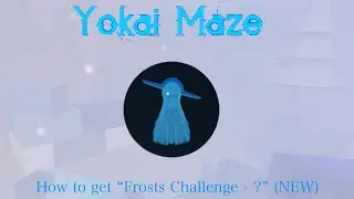 (Roblox) Yokai Maze | How to get 