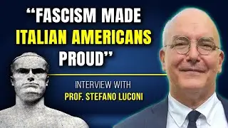How Fascism Made Italian Americans Feel Special &mdash; Interview with Prof. Stefano Luconi