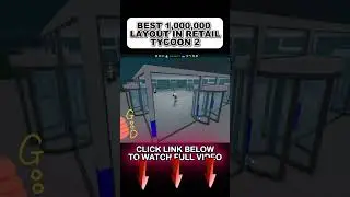 BEST 1,000,000 LAYOUT IN RETAIL TYCOON 2