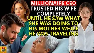 THE MILLIONAIRE CEO TRUSTED HIS WIFE COMPLETELY… UNTIL HE SAW WHAT SHE WAS DOING TO HIS MOTHER WHILE