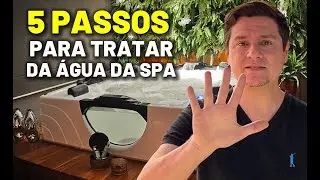 TRATAMENTO DE ÁGUA DE SPA - MÉTODO SIMPLES DE 5 PASSOS