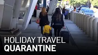 Bay Area Health Officers Mull Quarantine for Holiday Travelers