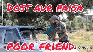 Dosti aur paisa /Emotional video/ By kashur fatkaar