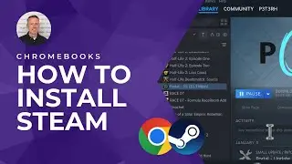 How to Play STEAM Games on Your Chromebook (EASY!) - 2025