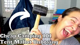 Tent Mallet Unboxing | $5.99 Cheap Camping | Customization Mallet Hacks