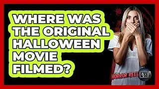 Where Was The Original Halloween Movie Filmed? - The Horror Reel