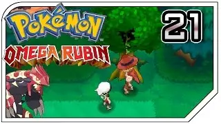 POK&Eacute;MON OMEGA RUBIN &bull; Geheimpower! &bull; #21 &bull; Let's Play Pok&eacute;mon Omega Rubin &bull; Deutsch German
