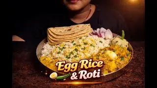 Eating Lots of Spicy egg mashala + Rice + Roti + Big bite Indian tatsy khana Veg Eating show ASMR