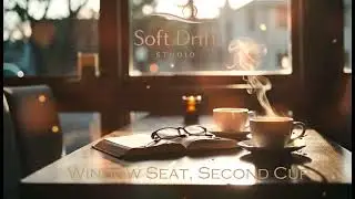 Window Seat , Second Cup