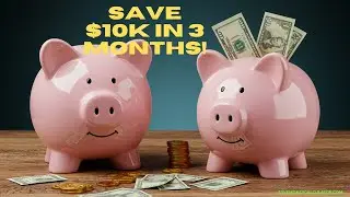 Can I save $10,000 in 3 months
