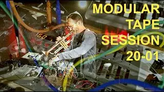 Modular Tape Session 20 01