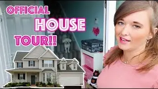 THE OFFICIAL HOUSE TOUR!