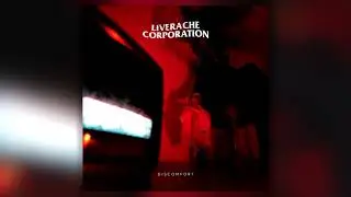 Liverache Corporation - Throw Me Out