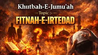 Deen Khair Khwahi Ka Naam Hai  - Khutbah-E-Jumu'ah - By Shaikh Taufeeq Madani 