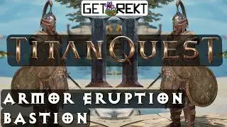 Руководство по сборке персонажа в Titan Quest 2 [HC] - Броня возмездия, Бастион извержения