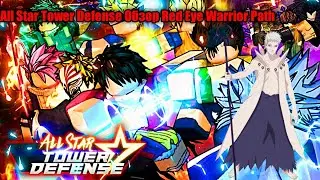 All Star Tower Defense обзор Red Eye Warrior Path