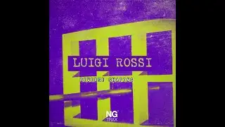 Luigi Rossi - Anti Trend #NGTD019