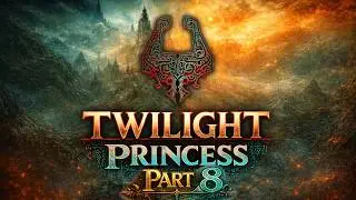 Legend of Zelda: Twilight Princess - GameCube - Retro Playthrough - Part 8