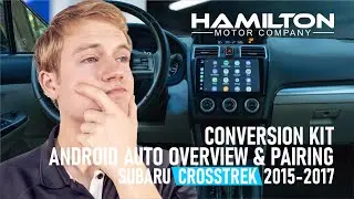 Комплект для переоборудования Subaru Crosstrek 2015-2017 годов | Обзор и сопряжение с Android Auto