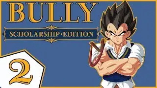 Vegeta Plays Bully Scholarship Edition Part 2