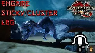Monster Hunter Rise: Sunbreak Build Guides: Endgame Sticky/Cluster Build