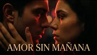 Amor Sin Mañana – Bolero Romántico Español Triste | Amor Prohibido