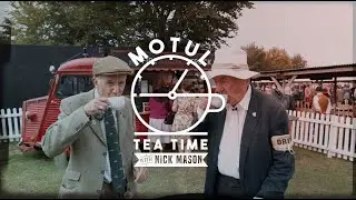 Motul Tea Time at The Goodwood Revival (feat. Nick Mason)