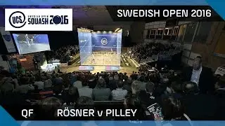 Squash: R&ouml;sner v Pilley - UCS Swedish Open 2016 - QF Highlights