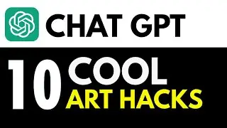 10 Incredible & Easy Art Hacks Using Chat GPT