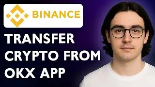 How To Transfer Crypto From Okx App To Binance [2025 Guide]