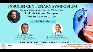 #ICMR Insulin Centenary Symposium 2021 | 100 Years of Insulin Discovery